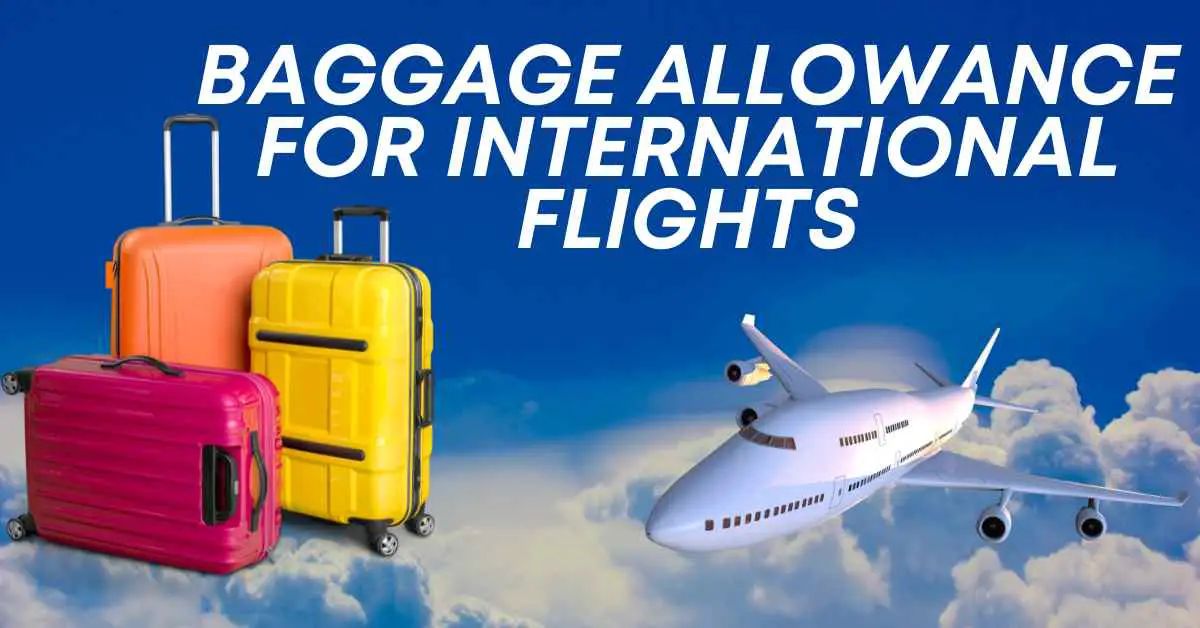 baggage allowance for international flights