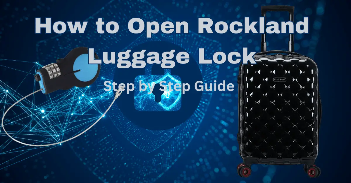How to open Rockland luggage lock